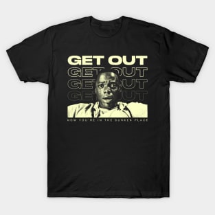 Get Out T-Shirt